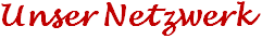 Unser Netzwerk